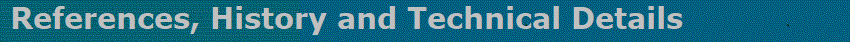 References, History and Technical Details
